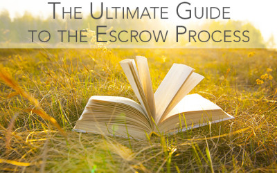 The Ultimate Guide To The Escrow Process