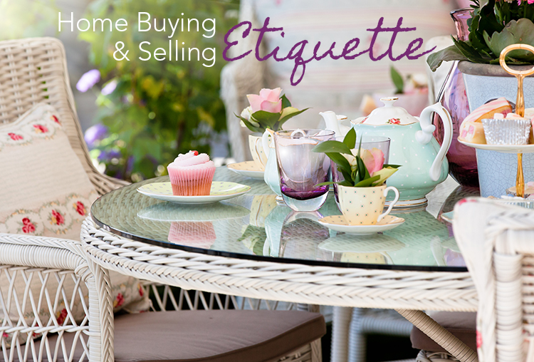 Home Buying and Selling Etiquette